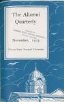 Alumni Quarterly, Volume 24 Number 4, November 1935 by Illinois State University