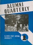 Alumni Quarterly, Volume 30 Number 2, May 1941 by Illinois State University
