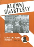 Alumni Quarterly, Volume 31 Number 3, August 1942 by Illinois State University