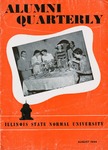 Alumni Quarterly, Volume 33 Number 3, August 1944 by Illinois State University
