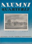 Alumni Quarterly, Volume 37 Number 3, August 1948 by Illinois State University