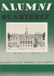 Alumni Quarterly, Volume 42 Number 2, May 1953 by Illinois State University