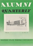Alumni Quarterly, Volume 43 Number 2, May 1954 by Illinois State University