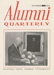 Alumni Quarterly, Volume 46 Number 4, November 1957 by Illinois State University