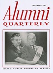 Alumni Quarterly, Volume 50 Number 4, November 1961 by Illinois State University