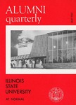 Alumni Quarterly, Volume 54 Number 2, May 1965 by Illinois State University