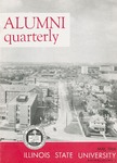 Alumni Quarterly, Volume 55 Number 2, May 1966 by Illinois State University