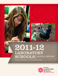 Laboratory Schools Annual Report, 2011-2012 by Laboratory Schools, Illinois State University