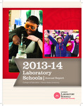 Laboratory Schools Annual Report, 2013-2014 by Laboratory Schools, Illinois State University
