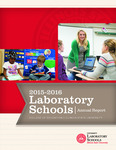 Laboratory Schools Annual Report, 2015-2016 by Laboratory Schools, Illinois State University