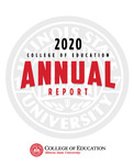 College of Education Annual Report, 2020 by College of Education