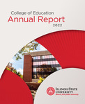 College of Education Annual Report, 2022 by College of Education