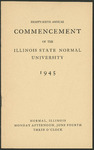 Illinois State Normal University, Eighty-Sixth Annual Commencement, June 4, 1945