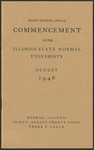 Illinois State Normal University, Eighty-Seventh Annual Commencement, August 23, 1946