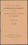 Illinois State Normal University, Ninety-First Annual Commencement, August 11, 1950