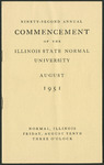 Illinois State Normal University, Ninety-Second Annual Commencement, August 10, 1951