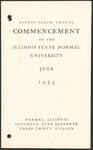 Illinois State Normal University, Ninety-Sixth Annual Commencement, June 11, 1955 by Illinois State University
