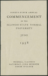 Illinois State Normal University, Ninety-Ninth Annual Commencement, June 7, 1958