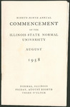 Illinois State Normal University, Ninety-Ninth Annual Commencement, August 8, 1958
