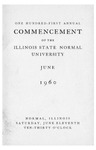 Illinois State Normal University, One Hundred-First Annual Commencement, June 11, 1960