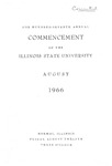 Illinois State University, One Hundred-Seventh Annual Commencement, August 12, 1966