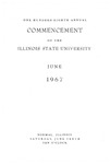 Illinois State University, One Hundred-Eighth Annual Commencement, June 10, 1967