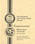 Illinois State University, One Hundred and Twenty-Third Annual Commencement, May 8, 1982