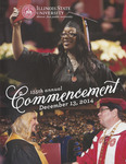Illinois State University, One Hundred and Fifty-Fifth Annual Commencement, December 13, 2014 by Illinois State University