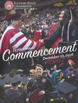 Illinois State University, One Hundred and Fifty-Seventh Annual Commencement, December 17, 2016 by Illinois State University