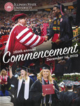 Illinois State University, One Hundred and Sixtieth Annual Commencement, December 14, 2019 by Illinois State University