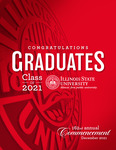 Illinois State University, One Hundred and Sixty-Second Annual Commencement, December 2021 by Illinois State University