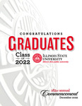Illinois State University, One Hundred and Sixty-Third Annual Commencement, December 2022 by Illinois State University