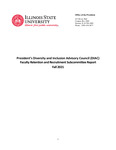 President's Diversity and Inclusion Advisory Council (DIAC) Faculty Retention and Recruitment Subcommittee Report, Fall 2021 by Illinois State University, Diversity and Inclusion Advisory Council