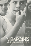 Viewpoints: Dialogue in Art Education, 1973 by Jack Hobbs Editor, Richard Hentz Graphic Consultant, Merle Miller Managing and Layout Editor, Susan Amster Associate Editor, and Otto Harris Associate Editor