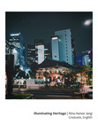 Illuminating Heritage by Nina Jang