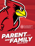 Parent and Family Guide, 2015-2016 by Illinois State University, Dean of Students Office, Parent and Family Services