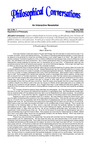 Philosophical Conversations, vol. 5, no. 1, Spring 2002 by Illinois State University, Department of Philosophy