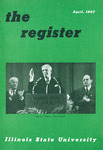 The Register, Volume 1, no. 6, April 1967 by Illinois State University