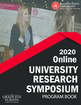 2020 Online University Research Symposium Program Book by The Graduate School