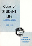Code of Student Life: A Handbook of University Regulations and Procedures, 1962-1963 by Illinois State Normal University