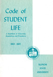 Code of Student Life: A Handbook of University Regulations and Procedures, 1964-1965 by Illinois State University