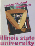 Illinois State University Student Handbook, 1998-1999 by Office of Student Life