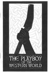 The Playboy of the Western World by School of Theatre and Dance