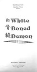 White Boned Demon by School of Theatre and Dance