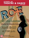 Roe, April 8-10, 2021 by School of Theatre and Dance